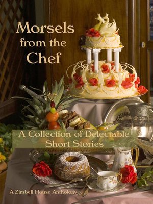 cover image of Morsels from the Chef